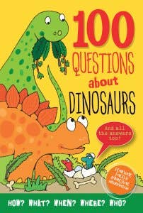 100 Questions About Dinosaurs (HARDCOVER BOOK) Sale