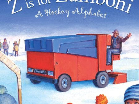 Sleeping Bear Press - Z is for Zamboni: A Hockey Alphabet board book on Sale