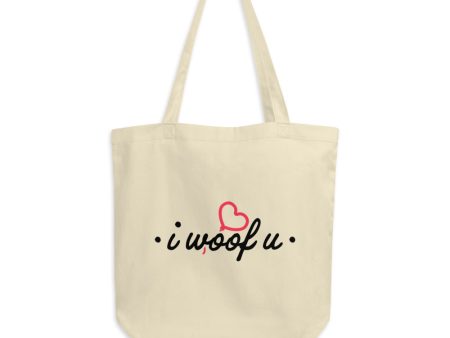 I Woof U Eco Tote Bag Hot on Sale