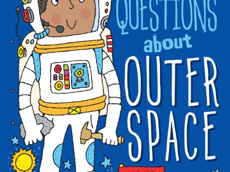 100 Questions About Outer Space (HARDCOVER BOOK) Online Hot Sale