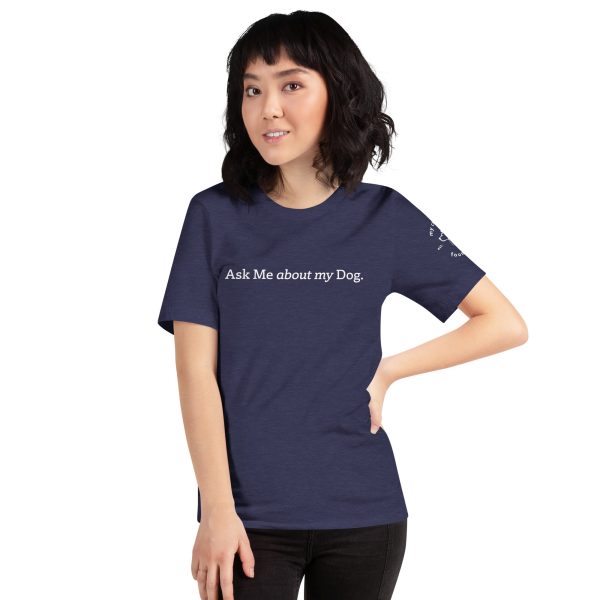 Ask Me about my Dog Her s T-Shirt Online Hot Sale