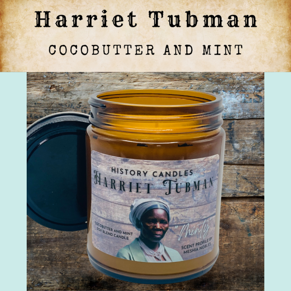 Harriet Tubman Cocobutter and Mint Candle Supply