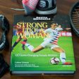 Strong Like a Woman: 100 Game-changing Female Athletes on Sale