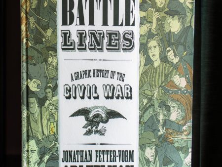 Battle Lines: A Graphic History of the Civil War on Sale